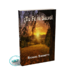 Portada ¡Tu Fe Te Salvó! por Richard Simonetti